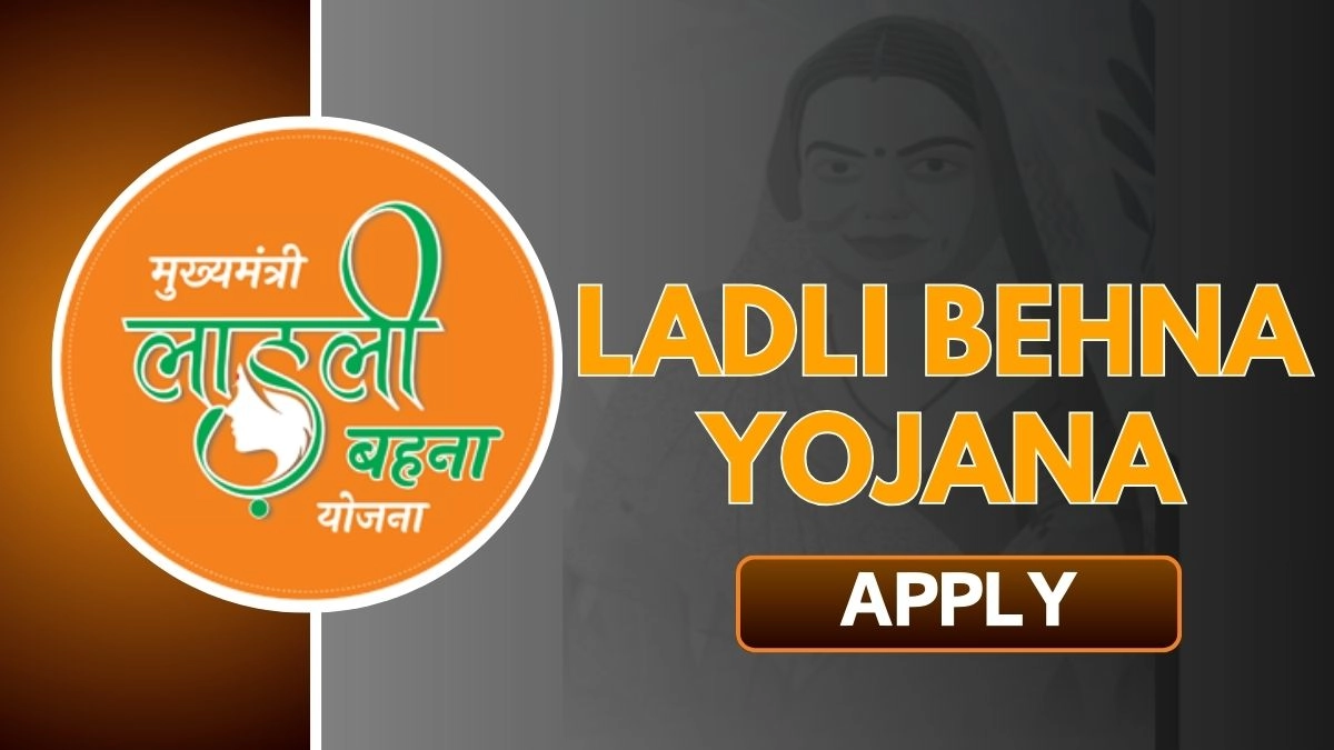 Chief Minister Ladli Behna Yojana 2024