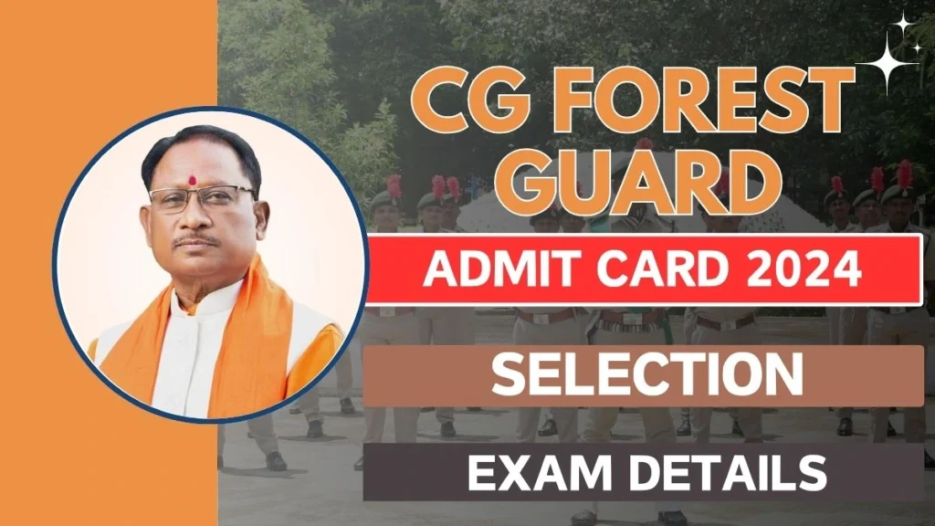 CG Forest Guard Admit Card 2024